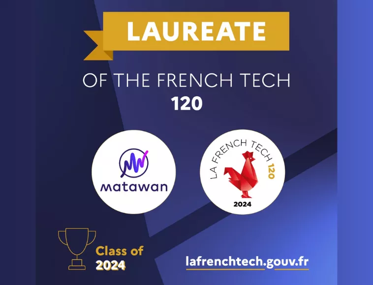 Matawan lauréate du programme French Tech 120