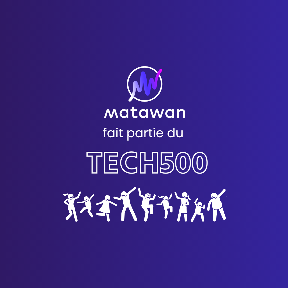 Matawan intègre le classement TECH500 2025 des entreprises tech qui recrutent le plus en France